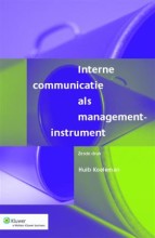 Samenvatting: Interne Communicatie Als Management Instrument | 9789013077278 | Huib Koeleman, et al Afbeelding van boekomslag