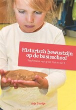 Samenvatting: Historisch Bewustzijn Op De Basisschool: Geschiedenis Voor Groep 1 Tot En Met 8 | 9789023251514 | Anja Sinnige Afbeelding van boekomslag