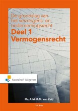 Samenvatting: De Grondslag Van Het Vermogens- En Ondernemingsrecht Deel 1 Vermogensrecht | 9789001875497 | A M M M van Zeijl Afbeelding van boekomslag