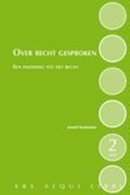 Samenvatting: Over Recht Gesproken Een Inleiding Tot Het Recht | 9789069168050 | Arend Soeteman Afbeelding van boekomslag