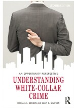 Samenvatting: Understanding White-Collar Crime An Opportunity Perspective | 9781134487646 | Michael L Benson, et al Afbeelding van boekomslag
