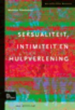 Samenvatting: Seksualiteit, Intimiteit En Hulpverlening ... | 9789031352395 | Mathieu Heemelaar Afbeelding van boekomslag