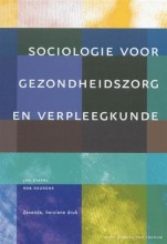 Samenvatting: Sociologie Voor Gezondheidszorg En Verpleegkunde | 9789031361816 | Jan Stapel, et al Afbeelding van boekomslag