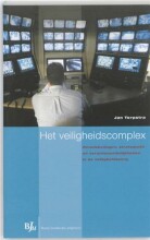 Samenvatting: Het Veiligheidscomplex Ontwikkelingen, Strategieën En Verantwoordelijkheden In De... | 9789089742803 | Jan Terpstra Afbeelding van boekomslag