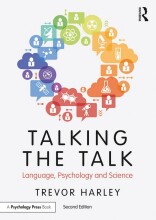 Summary: Talking The Talk Language, Psychology And Science | 9781317627227 | Trevor A Harley Book cover image