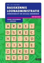 Samenvatting: Basiskennis Loonadministratie Arbeidsrecht En Sociale Zekerheid, Met Resultaat ... | 9789463171847 | L M Rees Afbeelding van boekomslag