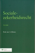 Samenvatting: Socialezekerheidsrecht  | 9789013099829 | Uitgeverij Kluwer Bv Afbeelding van boekomslag