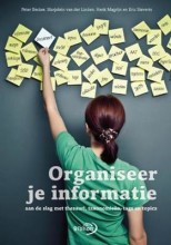 Samenvatting: Organiseer Je Informatie: Aan De Slag Met Thesauri, Taxonomieën, Tags En Topics | 9789054839545 Afbeelding van boekomslag