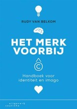 Samenvatting: Het Merk Voorbij | 9789046904183 | Rudy van Belkom Afbeelding van boekomslag